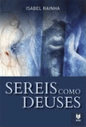 Sereis como Deuses