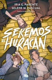 Seremos El Huracan