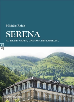 Bertrand.pt - Serena : Au Fil Des Gaves, Une Saga Des Familles...