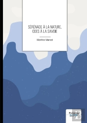 Sérénade À La Nature, Odes À La Savoie