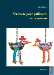 Serenade Pour Gallinaces