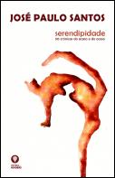 Serendipidade – 50 Crónicas do Acaso e do Ocaso