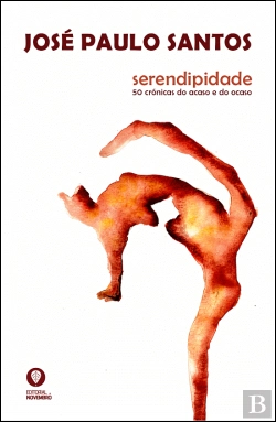 Bertrand.pt - Serendipidade – 50 Crónicas do Acaso e do Ocaso