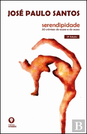 Serendipidade – 50 Crónicas do Acaso e do Ocaso