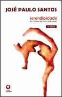 Serendipidade – 50 Crónicas do Acaso e do Ocaso