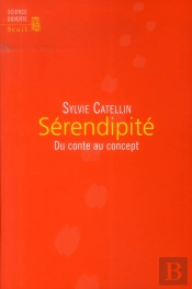 Sérendipité ; Du Conte Au Concept