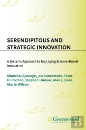 Serendipitous And Strategic Innovation