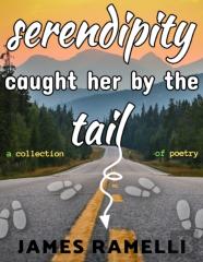 Serendipity Caught Her By The Tail