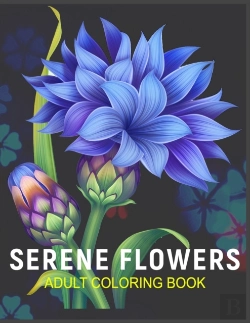Bertrand.pt - Serene Flowers Adult Coloring Book