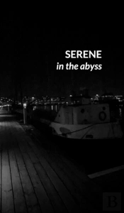 Serene In The Abyss