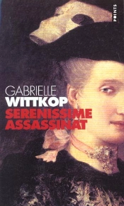 Serenissime Assassinat