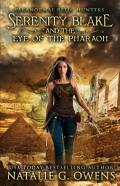 Serenity Blake And The Eye Of The Pharaoh