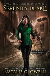 Serenity Blake, Paranormal Relic Hunter