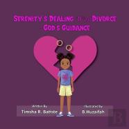 Serenity'S Dealing With Divorce- God'S Guidance