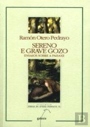 Sereno E Grave Gozo - Ensaios Sobre A Paisaxe (Nl)