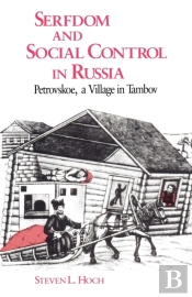 Serfdom And Social Control In Russia