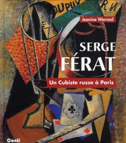 Bertrand.pt - Serge Ferat - Un Cubiste Russe A Paris