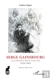 Serge Gainsbourg : Les Années Rive Gauche (1954-1965)