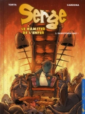 Serge, Le Hamster De L'Enfer T.3 ; Hamsterrifiant !