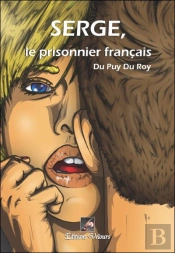 Serge, Le Prisonnier Français