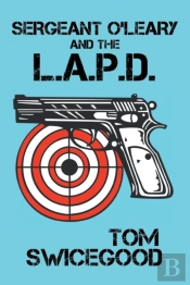 Sergeant O'Leary And The L.A.P.D