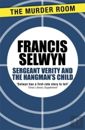 Sergeant Verity And The Hangman'S Child