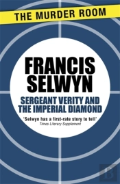 Sergeant Verity And The Imperial Diamond