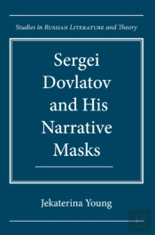 Sergei Dovlatov And His Narrative Masks