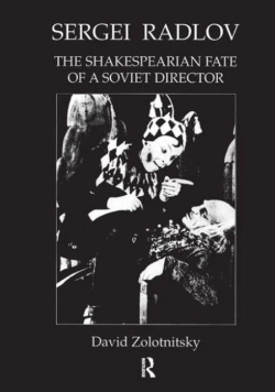 Bertrand.pt - Sergei Radlov: The Shakespearian Fate Of A Soviet Director