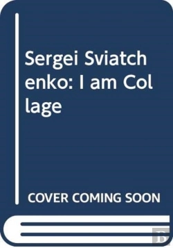 Bertrand.pt - Sergei Sviatchenko: I Am Collage