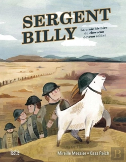 Bertrand.pt - Sergent Billy ; La Vraie Histoire Du Chevreau Devenu Soldat