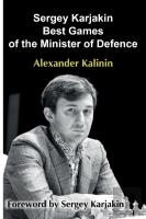 Sergey Karjakin: Best Games Of The Minister Of Defence