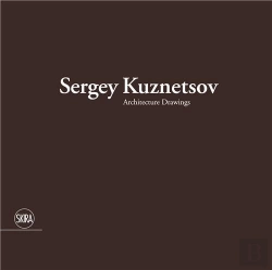 Bertrand.pt - Sergey Kuznetsov Architecture Drawings /Anglais