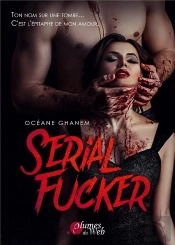 Serial Fucker