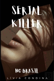 Serial Killer No Brasil