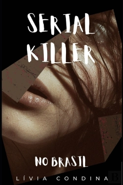 Bertrand.pt - Serial Killer No Brasil