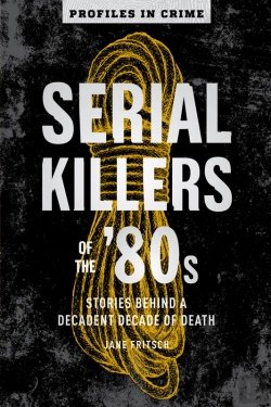 Bertrand.pt - Serial Killers Of The '80s