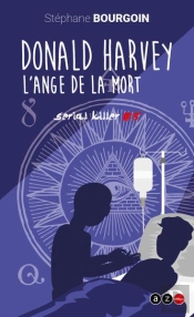Serial Killers - T05 - L'Ange De La Mort