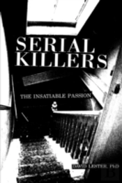 Serial Killers: The Insatiable Passion