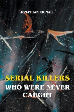 Bertrand.pt - Serial Killers Who Were Never Caught