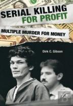 Serial Killing For Profit
