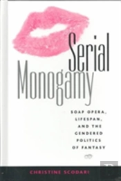 Serial Monogamy