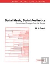 Serial Music, Serial Aesthetics