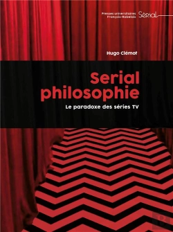Bertrand.pt - Serial Philosophie - Le Paradoxe Des Series Tv