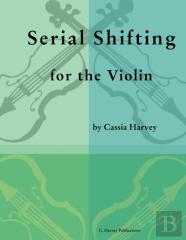 Serial Shifting For The Violin