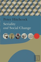 Seriality And Social Change
