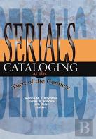 Serials Cataloging At The Turn Of The Century