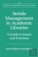 Serials Management In Academic Libraries