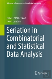 Seriation In Combinatorial And Statistical Data Analysis