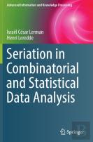 Seriation In Combinatorial And Statistical Data Analysis